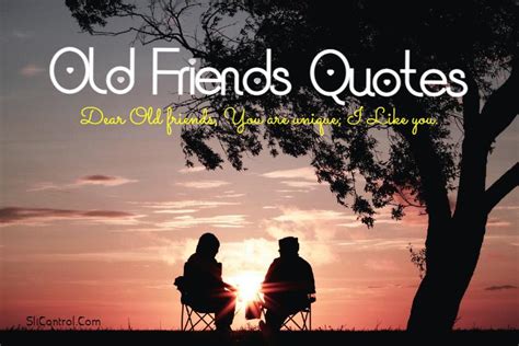 80 reconnecting old friends quotes with images slicontrol