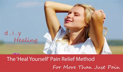 The Heal Yourself Pain Relief Method ~ Consciousness Project