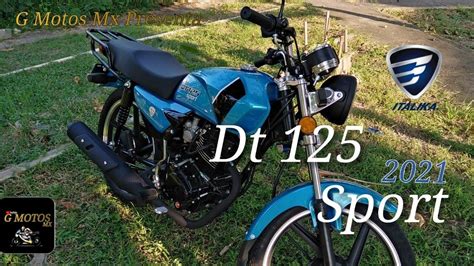 Italika Dt 125 Sport 2021 G Motos Mx 🏍️ Youtube