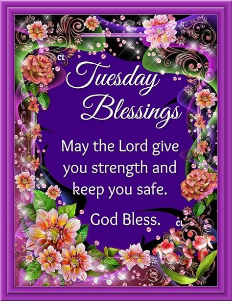 Tuesday Morning Blessing Pictures And Quotes Wisdom Good Morning Quotes