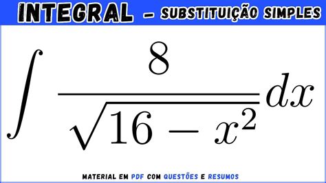 Exercício De Substituição Simples Questão 93 Cálculo Integral Youtube