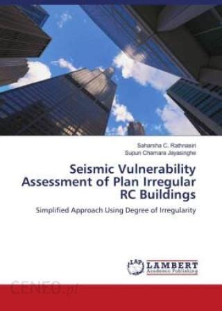 Seismic Vulnerability Assessment Of Plan Irregular RC Buildings