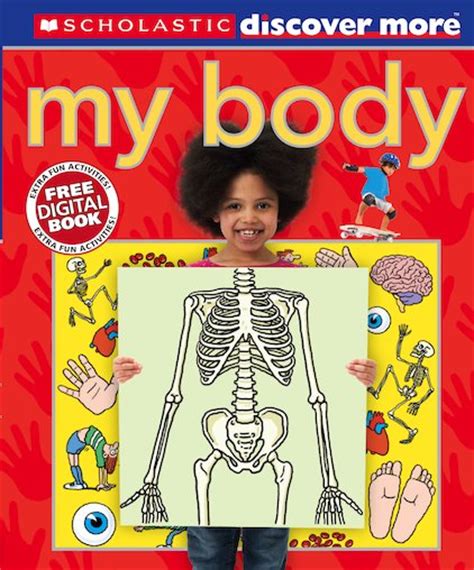 Discover More My Body Scholastic Kids Club
