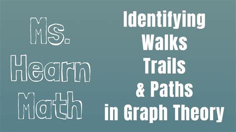 Walks Trails And Paths In Graph Theory Youtube