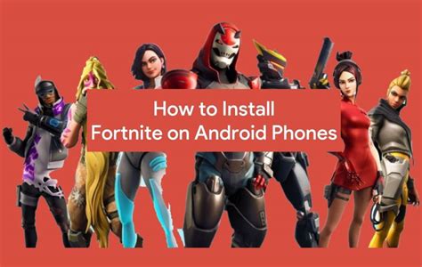 Download And Install Fortnite On Any Android Phones