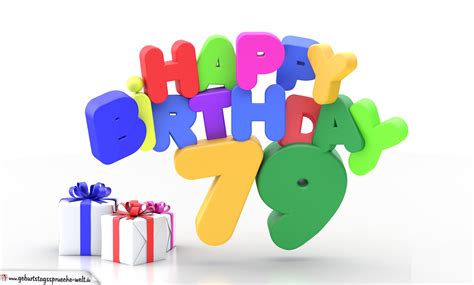 Happy Birthday 79 Geburtstag Geburtstagssprüche Welt
