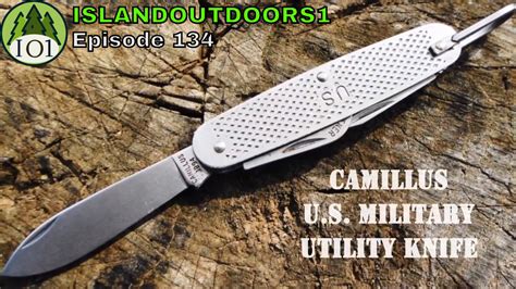 CAMILLUS U S MILITARY UTILITY KNIFE Episode YouTube