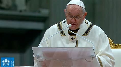 Navidad 2021 Homilía Del Papa Francisco En La Misa Por La Solemnidad
