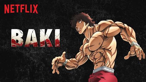 Descarga Anime Baki Online Completo Netflix Español Latino Mega