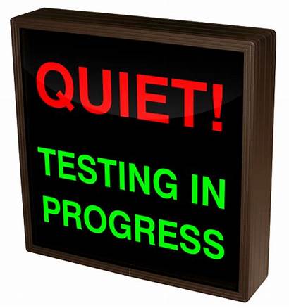 Quiet Progress Testing Signs Sign Signal Hospital