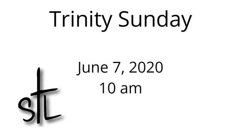 Worship Trinity Sunday June 7 2020 Youtube