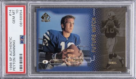 Lot Detail 1998 Sp Authentic 14 Peyton Manning Rookie Card 1905
