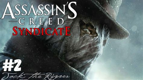 Assassin S Creed Syndicate Jack The Ripper Gameplay Jacktheripper