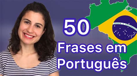 50 Frases Em Português Aprender Português Youtube