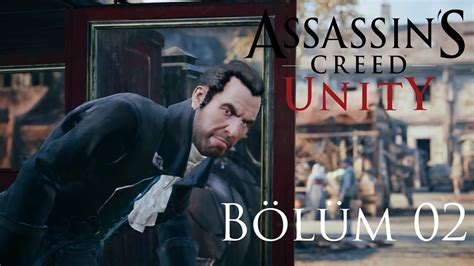 Assassin s Creed Unity Bölüm 02 Mektup Türkçe PC HD YouTube