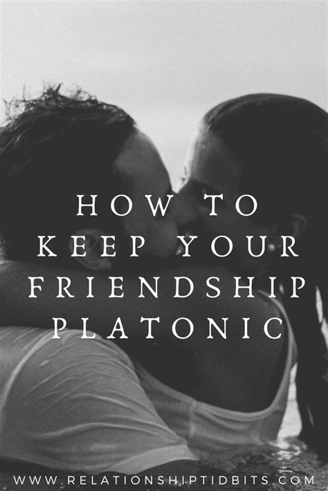 Do You Wish Your Friendship Remains Platonic And Nothing More Find Out How To Keep Your