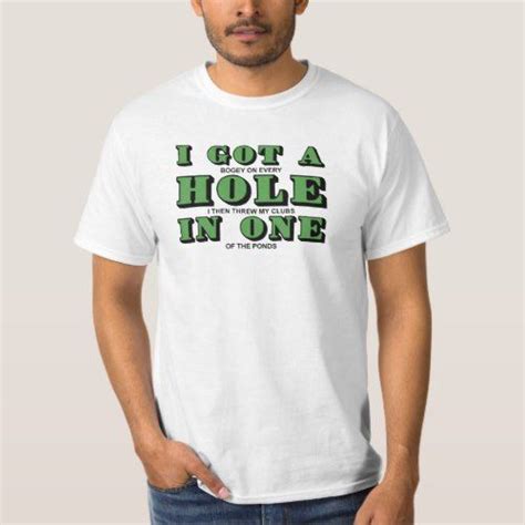 I Got A Hole In One Golf T Shirt Golf T Shirts Team T Shirts Fathers