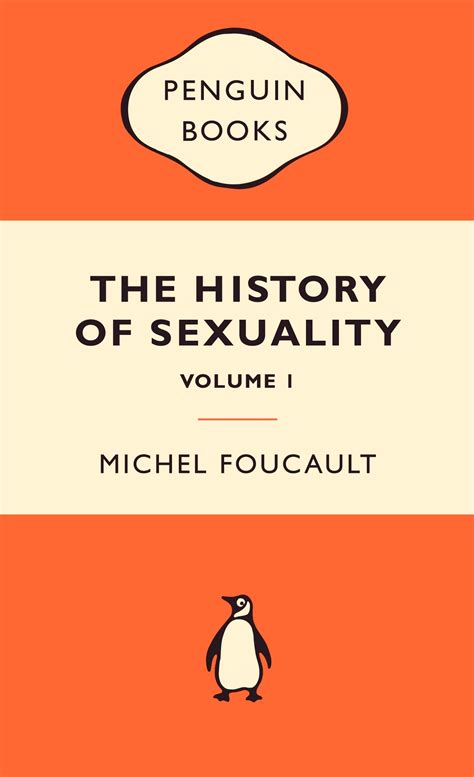 The History Of Sexuality Volume 1 Popular Penguins By Michel Foucault