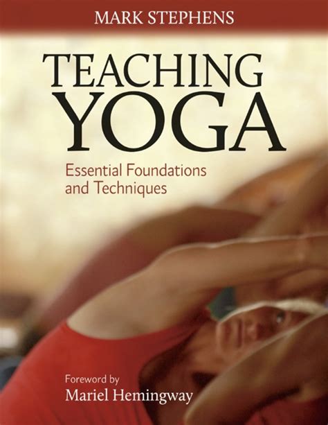Teaching Yoga Essential Foundations And Techniques Harmony