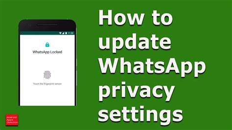 How To Update Whatsapp Privacy Settings Youtube