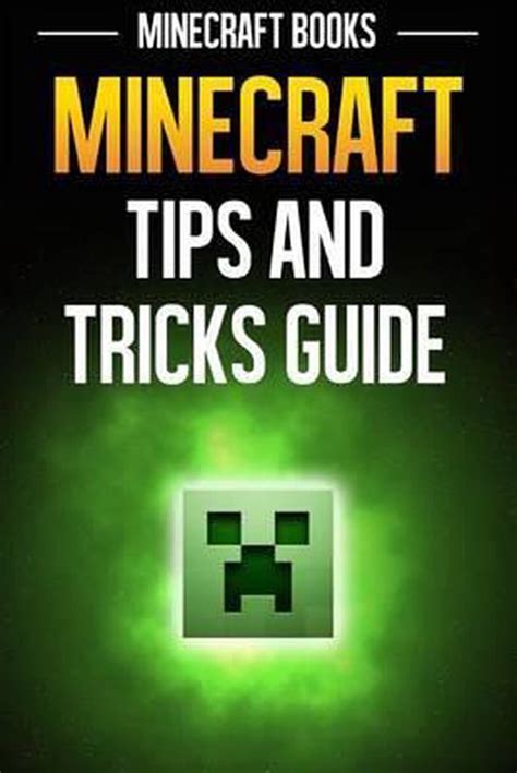 Minecraft Tips And Tricks Guide Minecraft Books 9781495992018