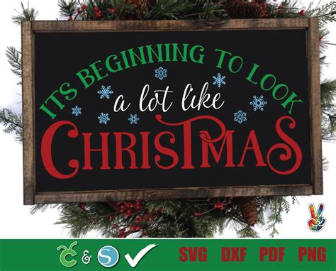 It S Beginning To Look A Lot Like Christmas Svg Free Svg File For