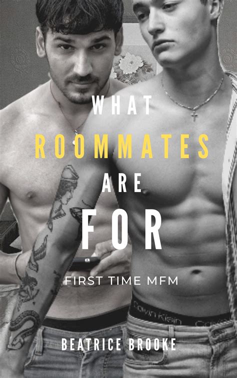 What Roommates Are For A First Time Mfm Menage Short By Beatrice Brooke Goodreads