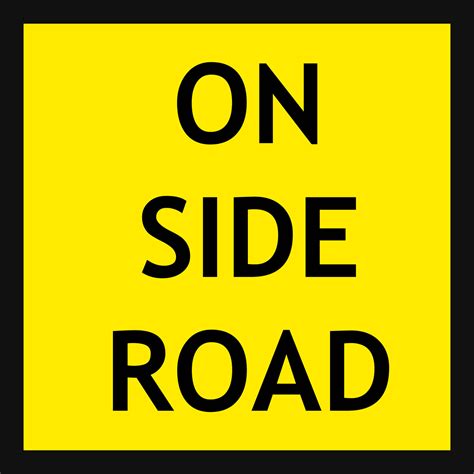 On Side Road Sign 600x600mm Teaco Industrial And Safety Supplies