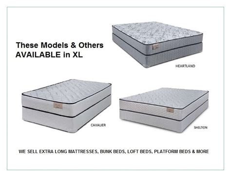You may wish to push two twin size mattresses together for. Extra Long Mattress --Twin XL Mattress, Full XL Mattress