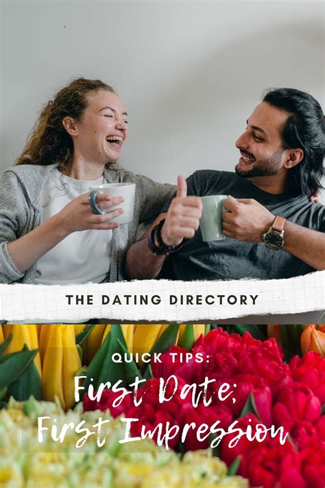 How To Make An Impression On A First Date The Dating Directory In 2020 Relationship Blogs