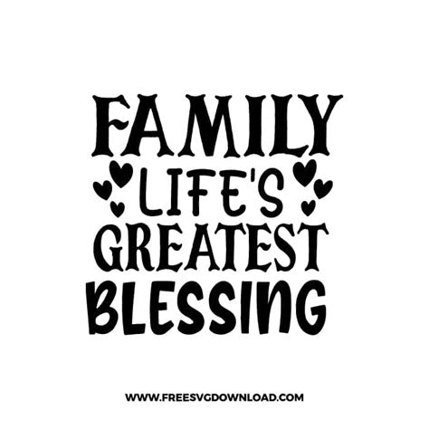 Family Life S Greatest Blessing Free Svg Png Free Cut Files
