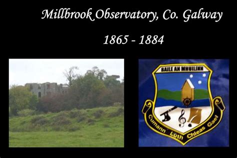 Millbrook Observatory Co Galway Milltown Heritage Group