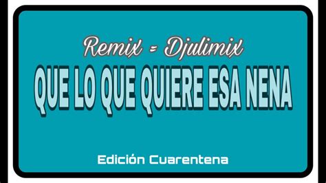 Que Lo Que Quiere Esa Nena Boricua Remix Edit Dj Ulimix Youtube