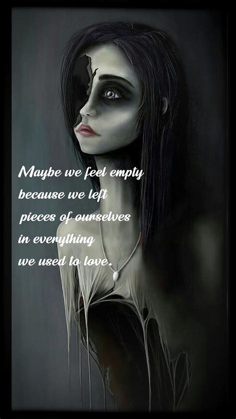 Empty Broken Creepy Dark Goth Heartbroken Love Quote Quotes Sad Hd Phone Wallpaper