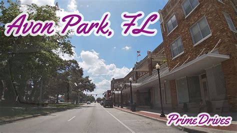 Primedrives Avon Park Florida Drive Around Town Youtube