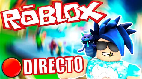 🔴 Directo De Roblox Jugando Con Subs Youtube