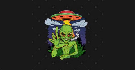 Take Me To Your Dealer Ufo Funny Alien Smoking Weed Ts Alien
