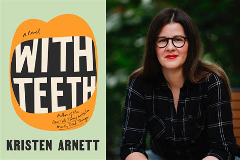 Interview With Author Kristen Arnett On Her New Novel With Teeth Miami New Times