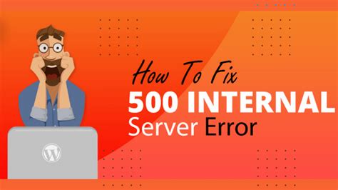 What Is A 500 Internal Server Error And How Do I Fix It