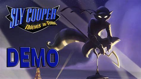 Sly Cooper Thieves In Time Demo Paris Youtube