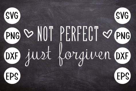 Not Perfect Just Forgiven Graphic By Perfect Design · Creative Fabrica