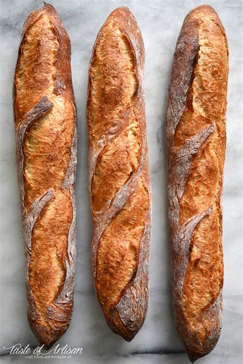 How To Make French Baguettes Taste Of Artisan