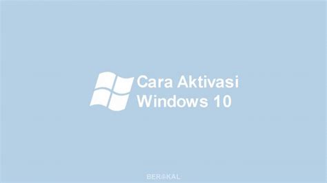 3 cara aktiviasi windows 10 secara permanen dengan cmd. √ 6 Cara Aktivasi Windows 10 Pro, Home, Enterprise Permanen