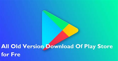 Download Play Store Version Downloadjullle