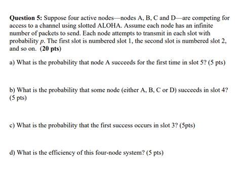 Solved Question Suppose Four Active Nodes Nodes A B C Chegg Com