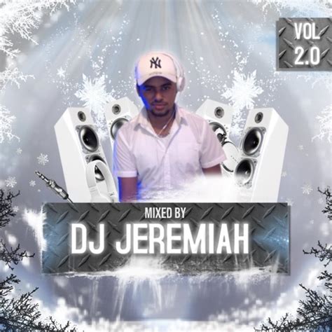 Stream Dj Jeremiah Music Listen To Songs Albums Playlists For Free