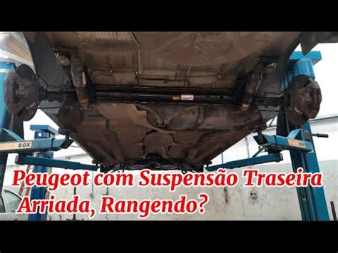 Reparo na Suspensão Traseira Peugeot 206 207 Escapade Etc YouTube