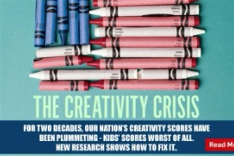 The Creativity Post The Creativity Crisis In America