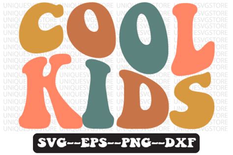 Cool Kids Retro Wavy Svg Design Graphic By Uniquesvgstore · Creative