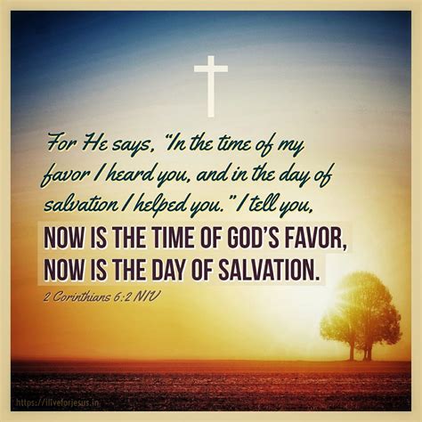 For He Says “in The Time Of My Favor I Heard You And In The Day Of